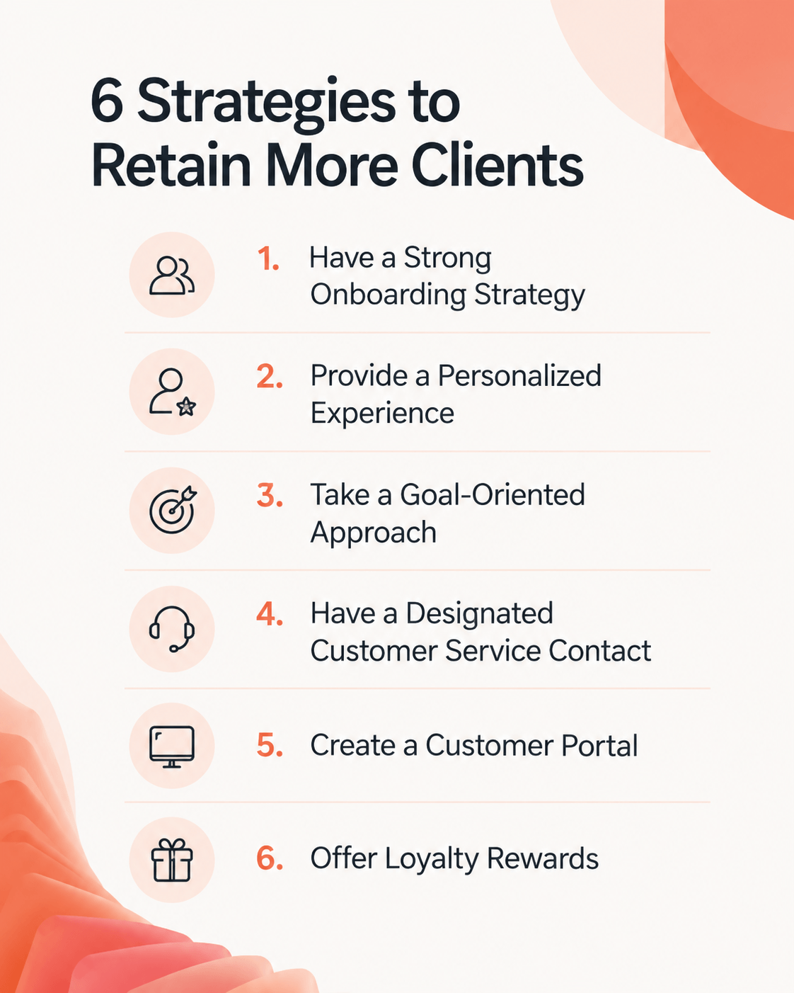 6 Strategies to Retain More Clients 6 Strategies to Retain More Clients