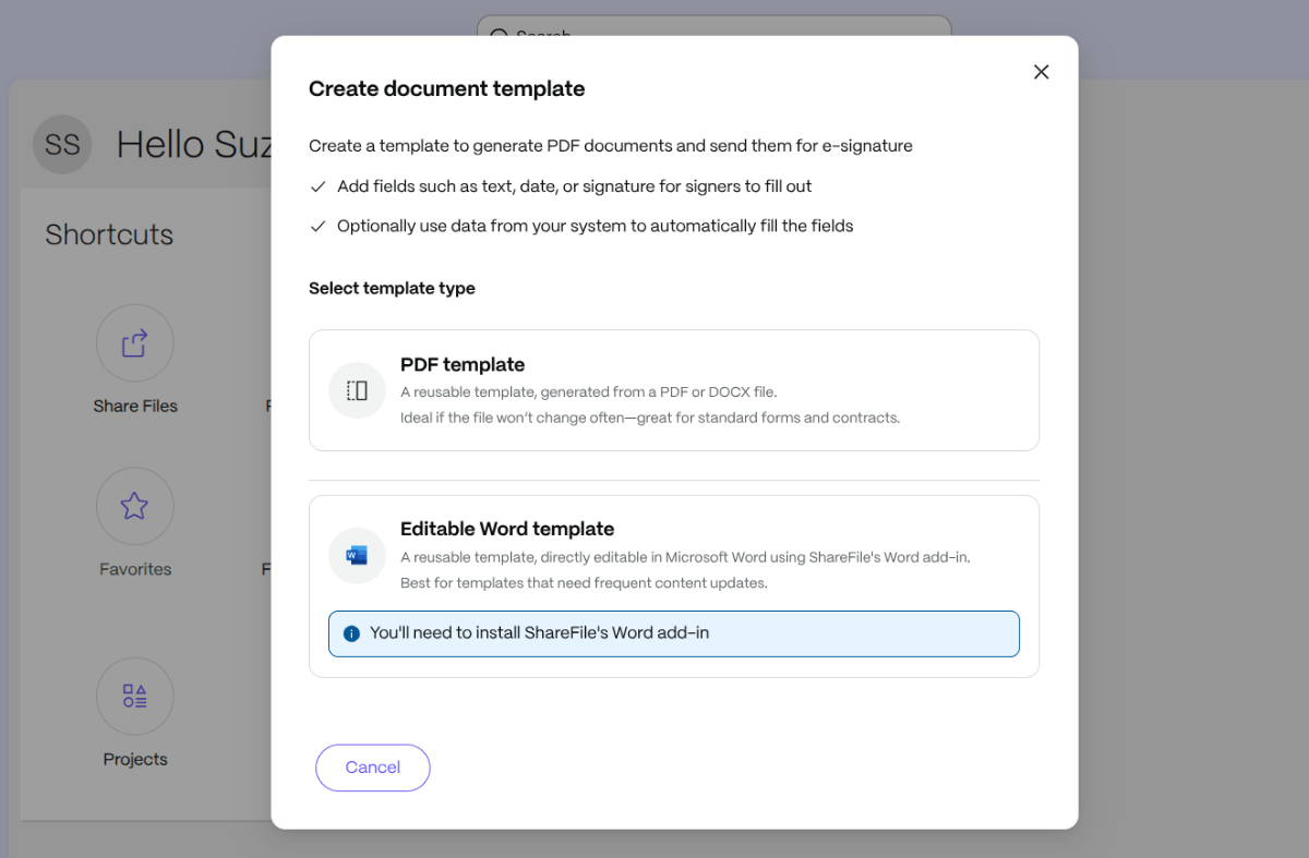 ShareFile document template setup In ShareFile, users can create document templates. In this pop-up, users are able to choose the PDF template or Editable Word template type.