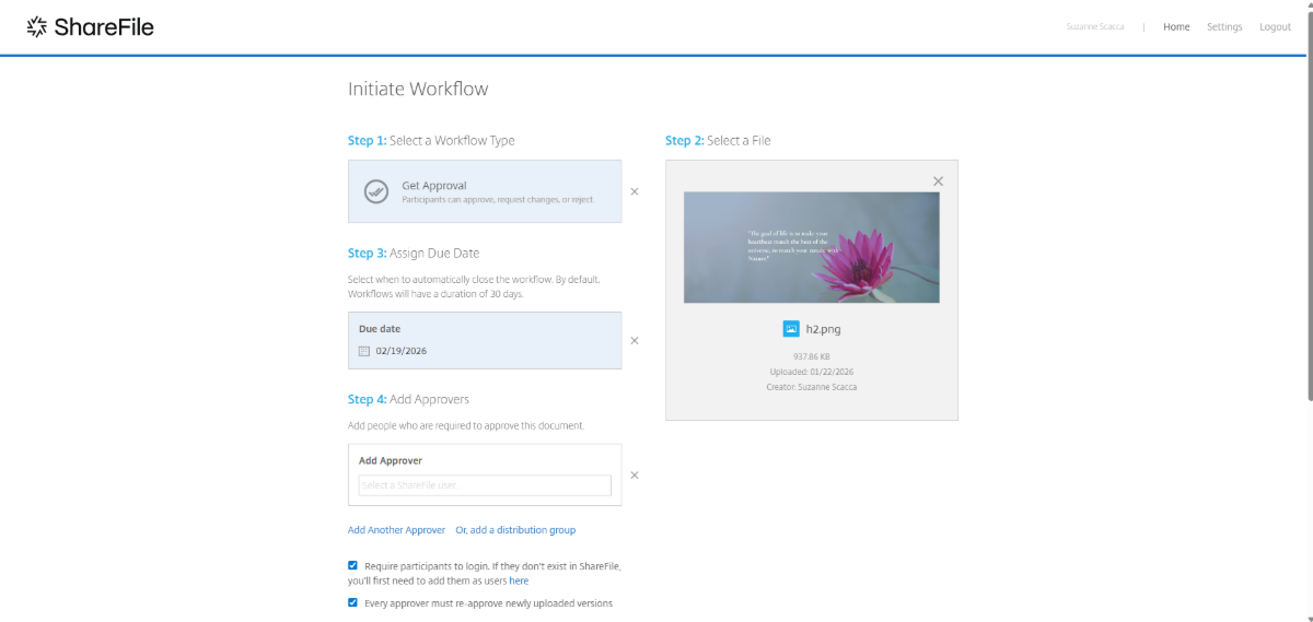 ShareFile Initiate Workflow In the ShareFile platform, users can create various workflows. In this example, they’ve set it to the “Get Approval” workflow type. The next step is to assign a due date. Then they need to add approvers from their client or prospect list. They also need to upload a file or design for review and approval.